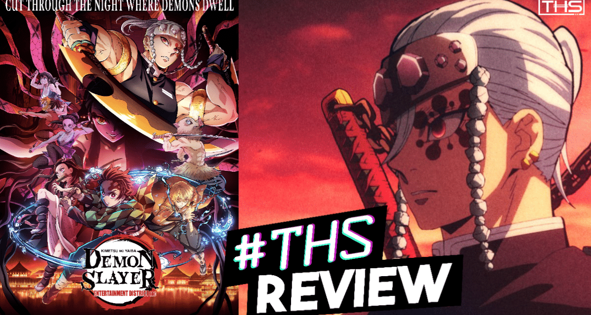 Demon Slayer: Entertainment District Arc Ep. 9 “Defeating An Upper Rank Demon” ~ Bait And Switch Title?! [Spoilery Anime Review]