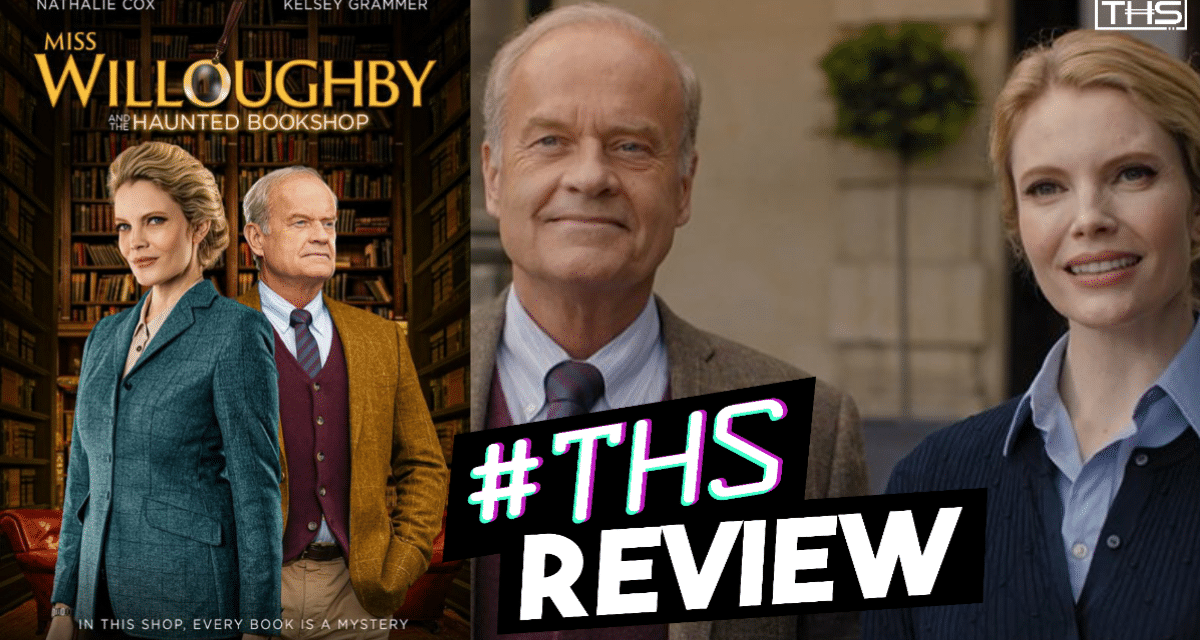 Miss Willoughby And The Haunted Bookshop: Just A Meh Mystery [Review]