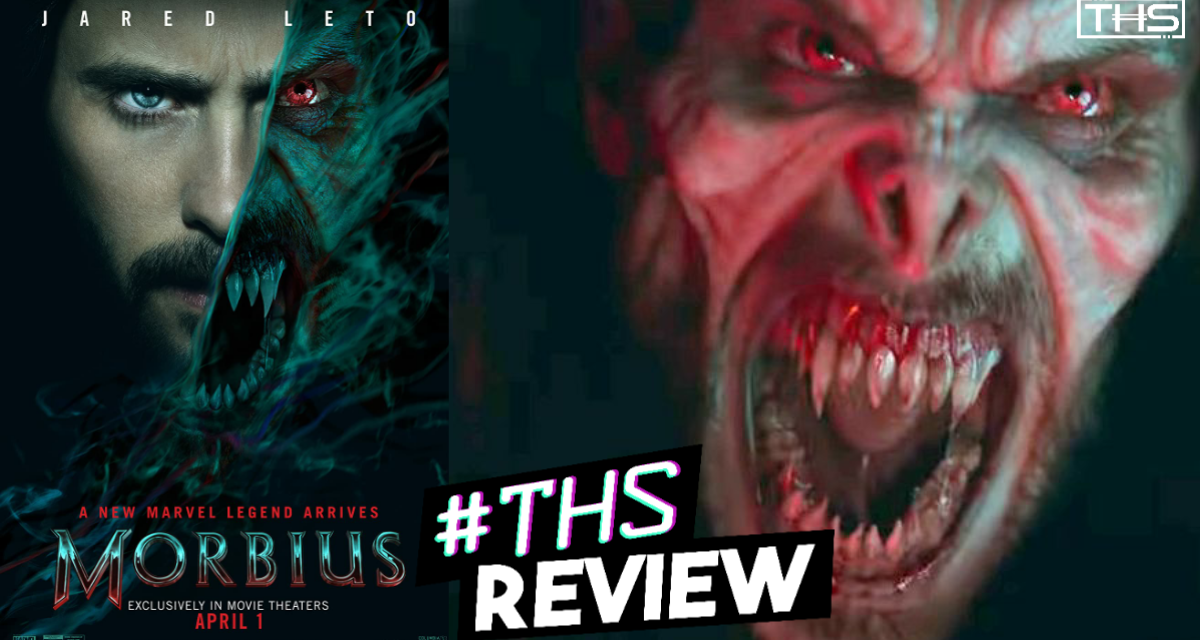 Morbius – Expectations Met, And Then Some [Review]