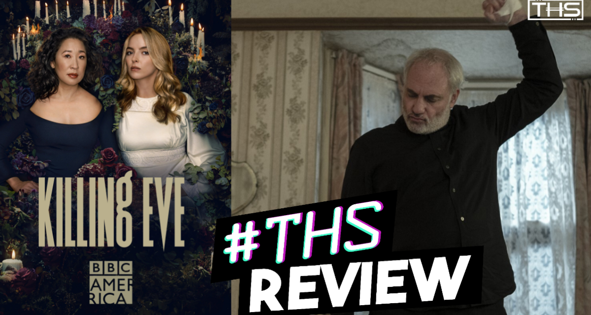 Killing Eve 407 “Making Dead Things Look Nice”: The Fizzle Before The Finale [Review]