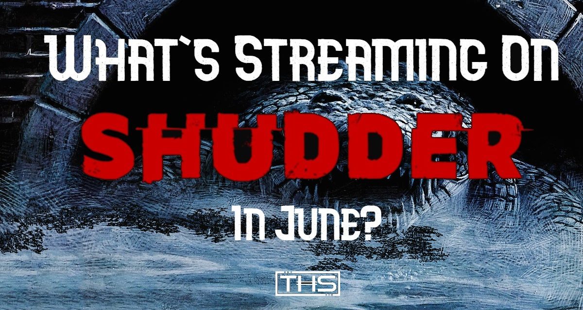 Shudder Adds Alligator, Poltergeist, & Awesome New Content In June