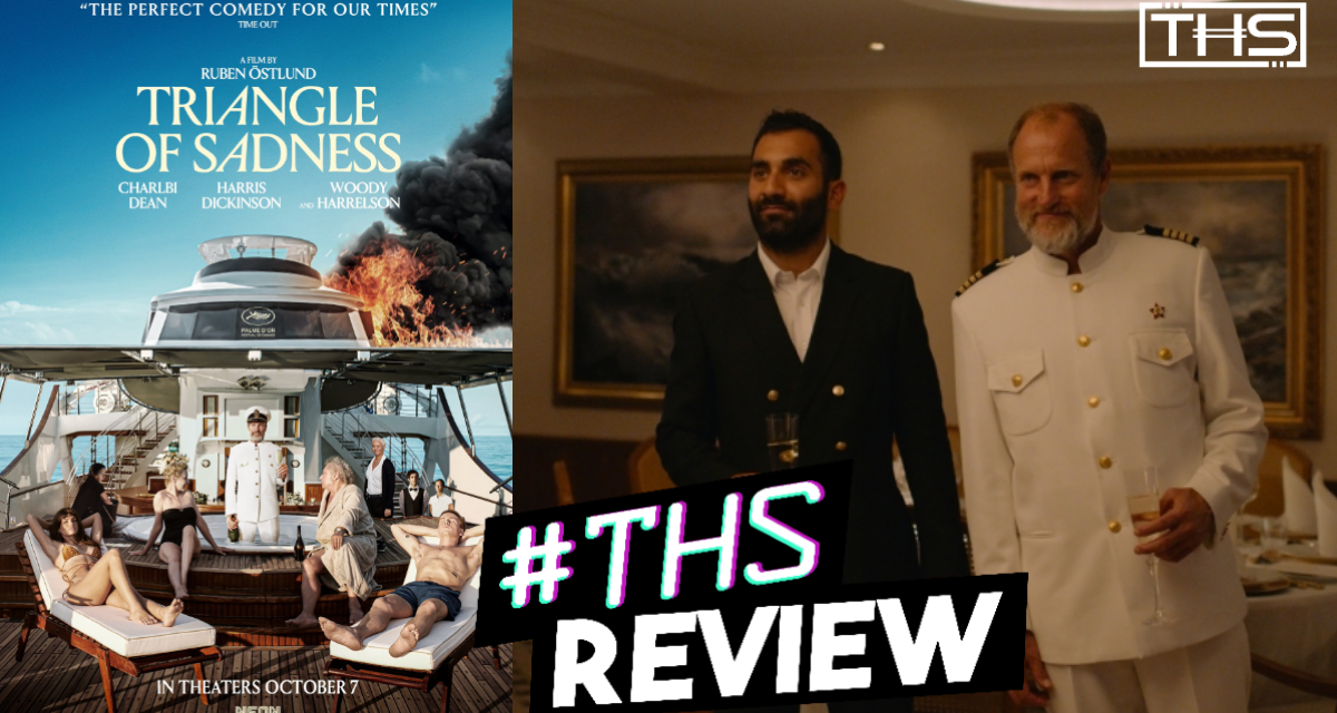 Triangle of Sadness: A Not-So-Subtle Takedown of Wealth & Class  [Review]