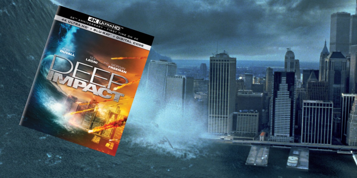 Deep Impact Is 25 Years Old? Celebrate With This New 4K UHD Edition