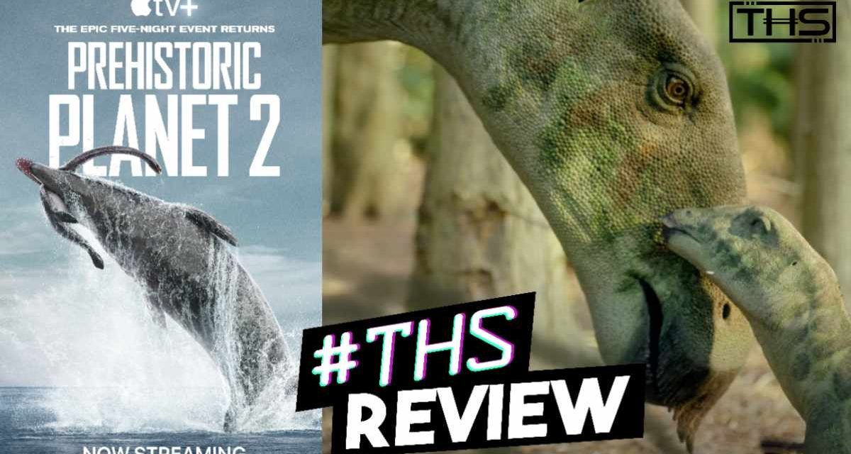 Prehistoric Planet Season 2: More Dinos? Yes, Please! [Review]