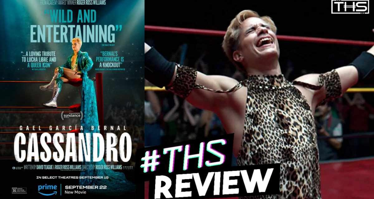 “Cassandro” is an intimate look at the “Liberace of Lucha Libre [Review]