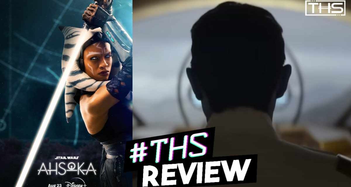 Ahsoka: Far, Far Away – Takes Us To New Places With Familiar Faces [Review]