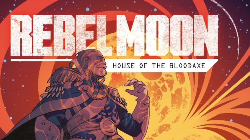 Rebel Moon: House Of The Bloodaxe #1 Trailer Revealed By Titan Comics