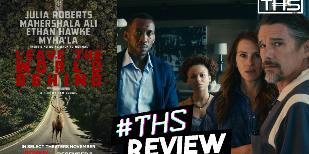 Leave the World Behind: Apocalyptic Thrills For The Cyber Era [Review]