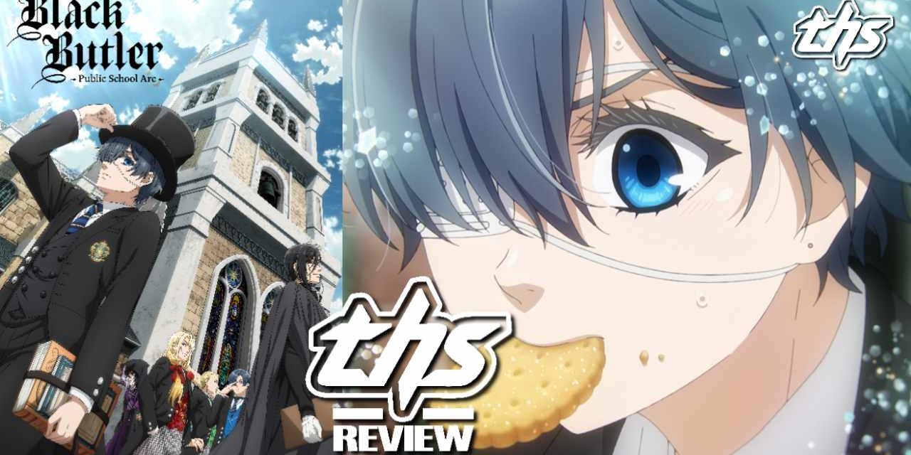 Black Butler -Public School Arc- Ep. 1 “His Butler, At School”: Back To School [Review]