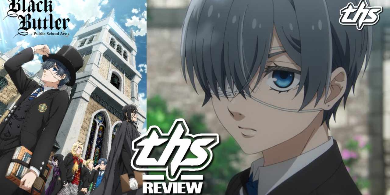 Black Butler -Public School Arc- Ep. 5 “His Butler, Gaining Admittance”: Sporting Preparation [Review]
