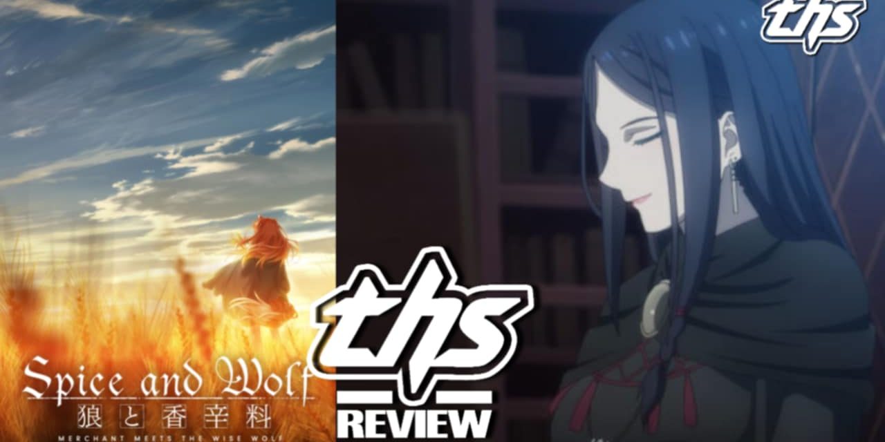 Spice And Wolf: MERCHANT MEETS THE WISE WOLF Ep. 18 “Goods Of Intent And Negotiation Of Resolve”: Revelation Time [Review]