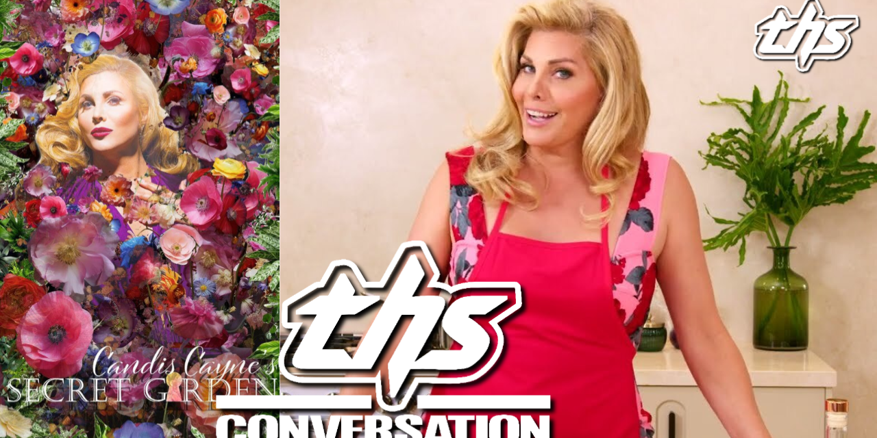CANDIS CAYNE’S SECRET GARDEN: Candis Cayne | THS Interview