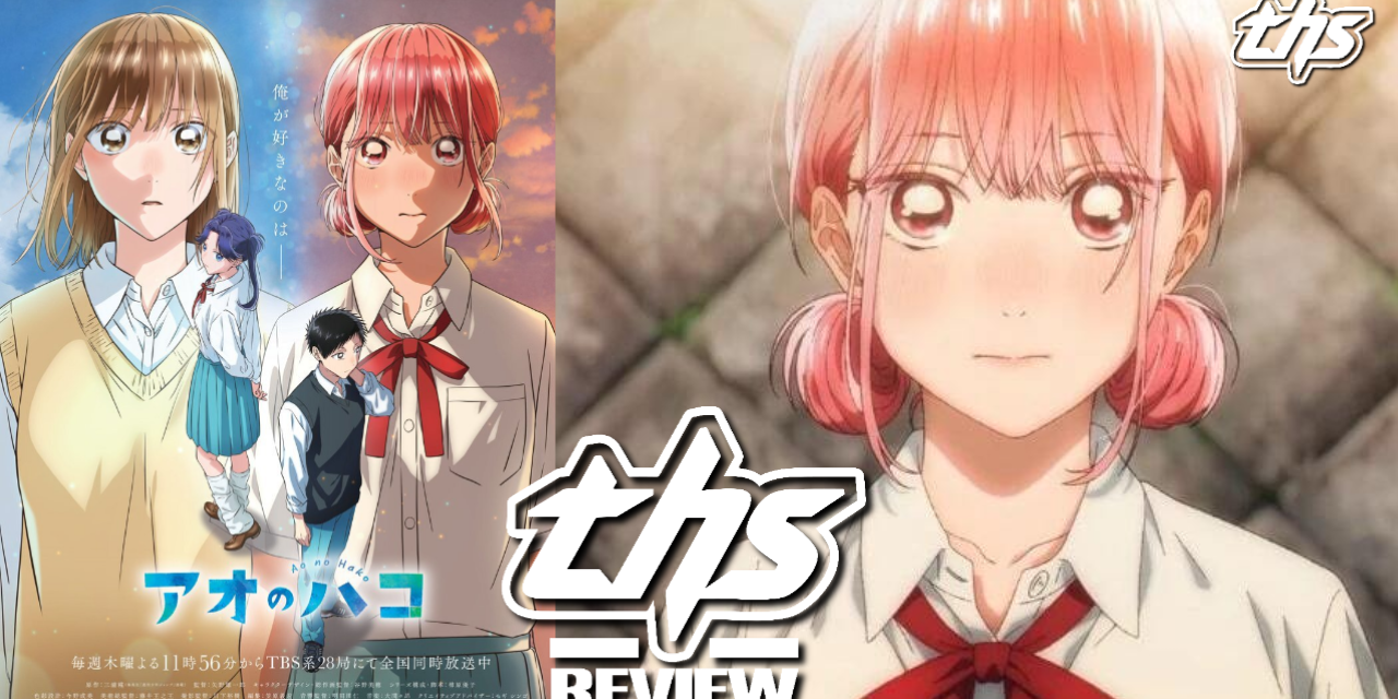 Blue Box Ep. 14 “What’s The Connection”: Hina Confession [Review]