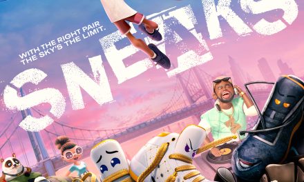 Official Trailer & Poster Unveiled for ‘SNEAKS’!