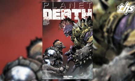 Planet Death #1 Will Blast Into Local Comic Shops This July